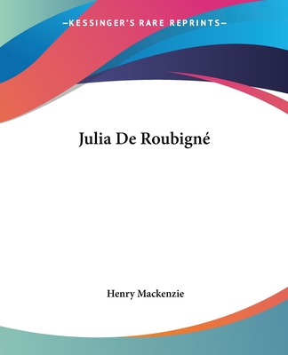 Julia De Roubign - MacKenzie, Henry