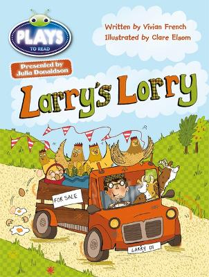 Julia Donaldson Plays Green/1B Larry's Lorry 6-pack - French, Vivian, and Sutherland, Rachael