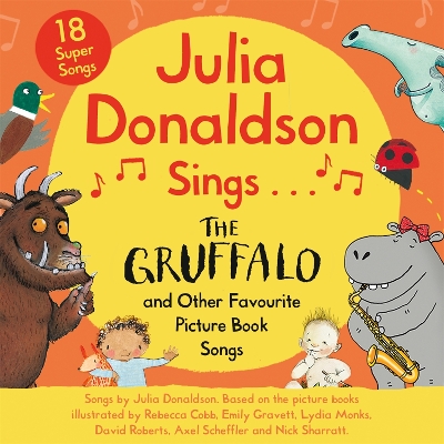 Julia Donaldson Sings The Gruffalo  and Other Favourite Picture Book Songs - Donaldson, Julia