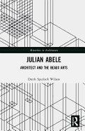 Julian Abele: Architect and the Beaux Arts