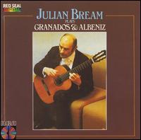 Julian Bream Plays Granados & Albniz - Julian Bream