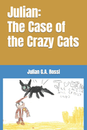 Julian: The Case of the Crazy Cats