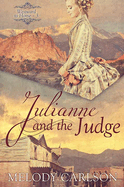 Julianne and the Judge: Westward to Home