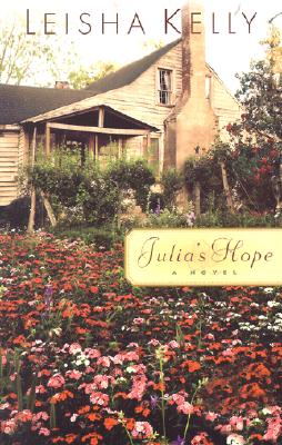 Julia's Hope - Kelly, Leisha