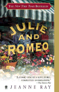 Julie and Romeo - Ray, Jeanne