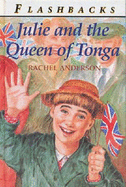 Julie and the Queen of Tonga