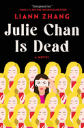 Julie Chan Is Dead