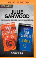 Julie Garwood Buchanan-Renard-MacKenna Series: Books 3-4: Killjoy & Murder List