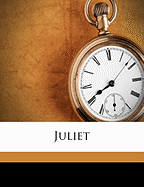 Juliet Volume 1