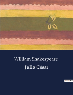 Julio Cesar - Shakespeare, William