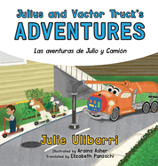 Julius and Vactor Truck's Adventures: Las aventuras de Julio y Camin