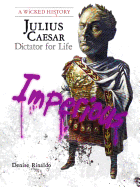 Julius Caesar: Dictator for Life