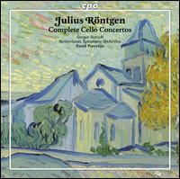 Julius Rntgen: Complete Cello Concertos - Gregor Horsch (cello); Netherlands Symphony Orchestra; David Porcelijn (conductor)