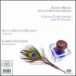 Julius Rietz, Johann Benjamin Gross: Cello Concertos and Fantasy