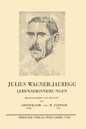 Julius Wagner-Jauregg: Lebenserinnerungen