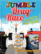 Jumble(r) Drag Race: Peel Out to These Puzzles!