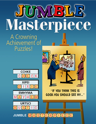 Jumble(r) Masterpiece: A Crowning Achievement of Puzzles! - Tribune Content Agency LLC