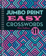 Jumbo Print Easy Crosswords #11