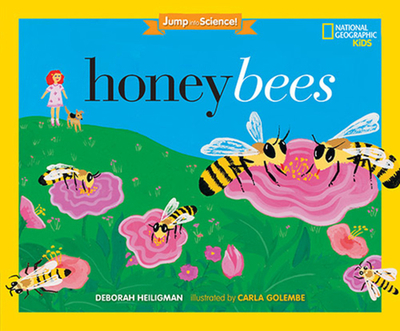 Jump Into Science: Honeybees - Heiligman, Deborah