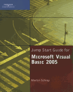 Jump Start Guide for Microsoft Visual Basic 2005