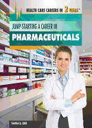 Jump-Starting a Career in Pharmaceuticals