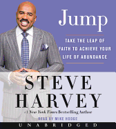Jump: Take the Leap of Faith to Achieve Your Life of Abundance [Unabridged CD]