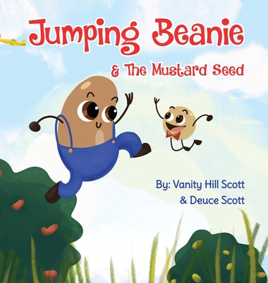 Jumping Beanie & The Mustard Seed - Scott, Vanity Hill, and Scott, Deuce