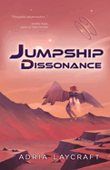 Jumpship Dissonance