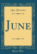 June (Classic Reprint)