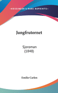 Jungfrutornet: Sjoroman (1848)