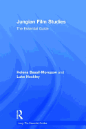 Jungian Film Studies: The Essential Guide