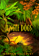 Jungle Dogs - Salisbury, Graham