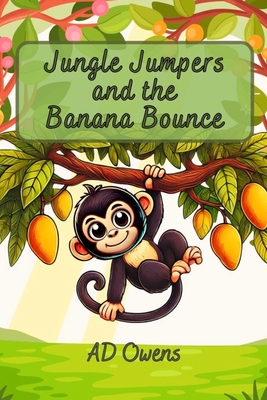 Jungle Jumpers and the Banana Bounce - 