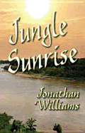 Jungle Sunrise - Williams, Jonathan