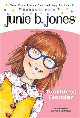 Junie B., First Grader: Toothless Wonder - Park, Barbara