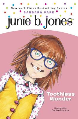 Junie B. Jones #20: Toothless Wonder - Park, Barbara