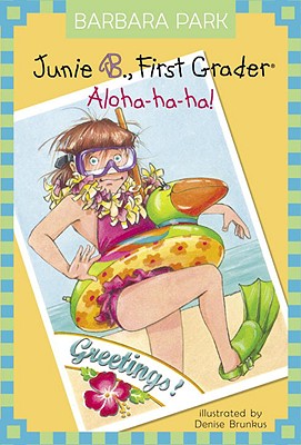 Junie B. Jones #26: Aloha-Ha-Ha! - Park, Barbara