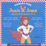 Junie B. Jones Collection Books 13-16: #13 Jbj Is (Almost) a Flower Girl; #14 Jbj and the Mushy Gushy Valentine; #15 Jbj Has a Peep in Her Pocket; #16 Jbj Is Captain Field Day