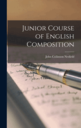 Junior Course of English Composition