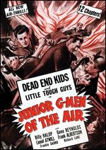 Junior G-Men of the Air [Serial] - Lewis D. Collins; Ray Taylor