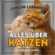 Junior-Lernende, Alles ber Katzen: Erfahren Sie mehr ber Katzen!