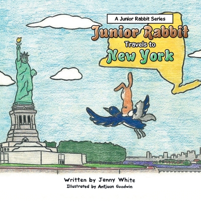 Junior Rabbit Travels to New York - White, Jenny