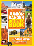 Junior Ranger Activity Book: Puzzles, Games, Facts, and Tons More Fun Inspired by the U.S. National Parks!