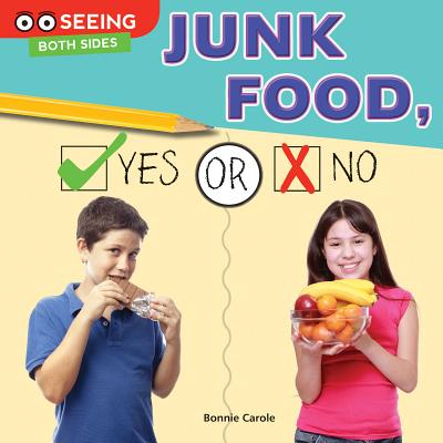 Junk Food, Yes or No - Carole, Bonnie