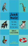 Junk Male - Gallagher, Brian