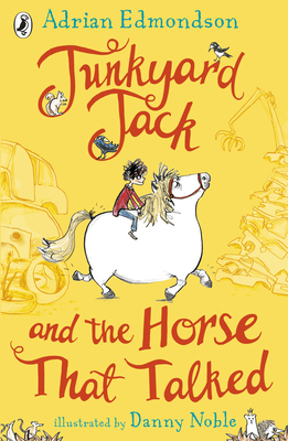 Junkyard Jack and the Horse That Talked - Edmondson, Adrian