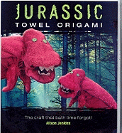 Jurassic Towel Origami