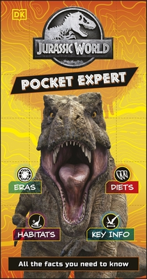 Jurassic World Pocket Expert: All the Facts You Need to Know - Saunders, Catherine