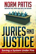 Juries and Justice: Saving a System Under Fire