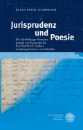 Jurisprudenz Und Poesie: Die Heidelberger Semester Joseph Von Eichendorffs, Karl Gottfried Nadlers Und Joseph Victor Von Scheffels